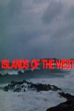 Watch Islands of the West Nowvideo