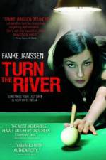 Watch Turn the River Nowvideo