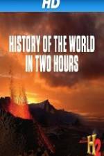 Watch The History Channel History of the World in 2 Hours Nowvideo