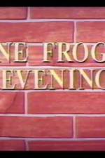 Watch One Froggy Evening Nowvideo