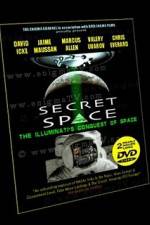 Watch Secret Space Volume 1: The Illuminatis Conquest of Space Nowvideo