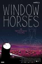 Watch Window Horses Nowvideo