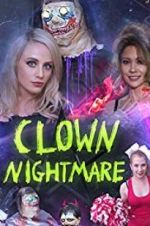 Watch Clown Nightmare Nowvideo