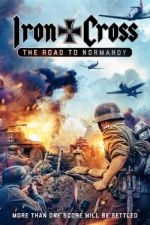 Watch Iron Cross: The Road to Normandy Nowvideo