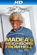 Watch Madea\'s Neighbors from Hell Nowvideo
