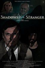 Watch Shadows of a Stranger Nowvideo