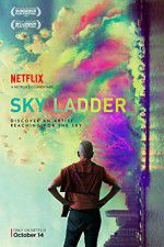 Watch Sky Ladder: The Art of Cai Guo-Qiang Nowvideo