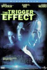 Watch The Trigger Effect Nowvideo