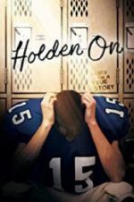 Watch Holden On Nowvideo