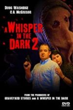 Watch A Whisper in the Dark 2 Nowvideo