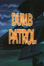 Watch Dumb Patrol Nowvideo