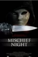 Watch Mischief Night Nowvideo