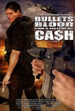 Watch Bullets, Blood & a Fistful of Ca$h Nowvideo