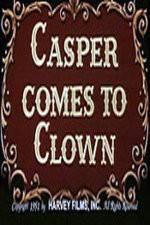 Watch Casper Comes to Clown Nowvideo