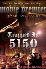 Watch Trapped in 5150 Nowvideo