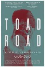 Watch Toad Road Nowvideo
