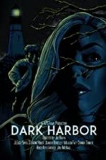 Watch Dark Harbor Nowvideo