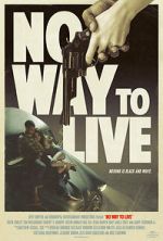 Watch No Way to Live Nowvideo