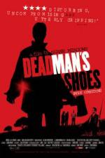 Watch Dead Man's Shoes Nowvideo