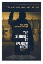 Watch The Standoff at Sparrow Creek Nowvideo