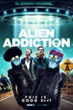 Watch Alien Addiction Nowvideo
