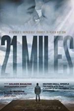 Watch 21 Miles Nowvideo