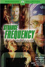 Watch Strange Frequency Nowvideo