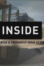 Watch Inside Americas Toughest High School Nowvideo