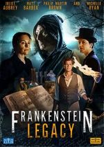 Watch Frankenstein: Legacy Nowvideo
