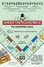 Watch Under the Boardwalk The Monopoly Story Nowvideo