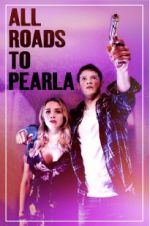 Watch All Roads to Pearla Nowvideo