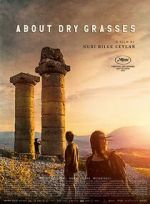 Watch About Dry Grasses Solarmovie