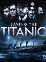 Watch Saving the Titanic Nowvideo