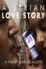 Watch A Syrian Love Story Nowvideo
