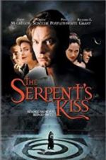 Watch The Serpent\'s Kiss Nowvideo