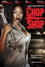 Watch Chop Shop Nowvideo