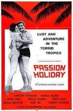 Watch Passion Holiday Nowvideo
