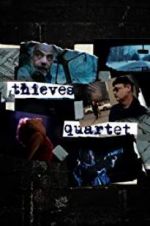 Watch Thieves Quartet Nowvideo
