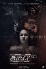 Watch The Holly Kane Experiment Nowvideo