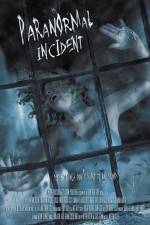 Watch Paranormal Incident Nowvideo