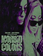 Watch Morbid Colors Nowvideo