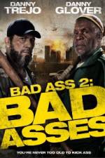 Watch Bad Asses Nowvideo
