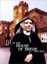 Watch In This House of Brede Nowvideo