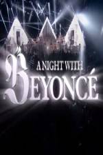 Watch A Night With Beyonce Nowvideo