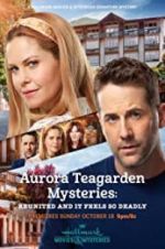 Watch Aurora Teagarden Mysteries: Reunited and it Feels So Deadly Nowvideo