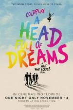 Watch Coldplay: A Head Full of Dreams Nowvideo