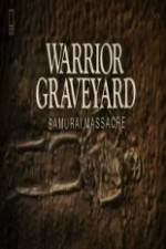 Watch National Geographic Warrior Graveyard: Samurai Massacre Nowvideo