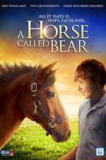 Watch A Horse Called Bear Nowvideo