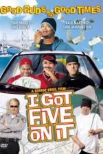 Watch I Got Five on It Nowvideo