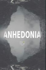 Watch Anhedonia Nowvideo